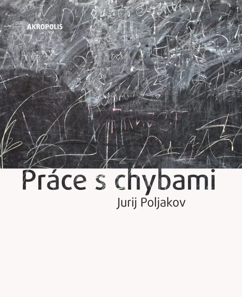 Étudier la Satire Russe avec Práce s chybami de Jurij Poljakov - Broché