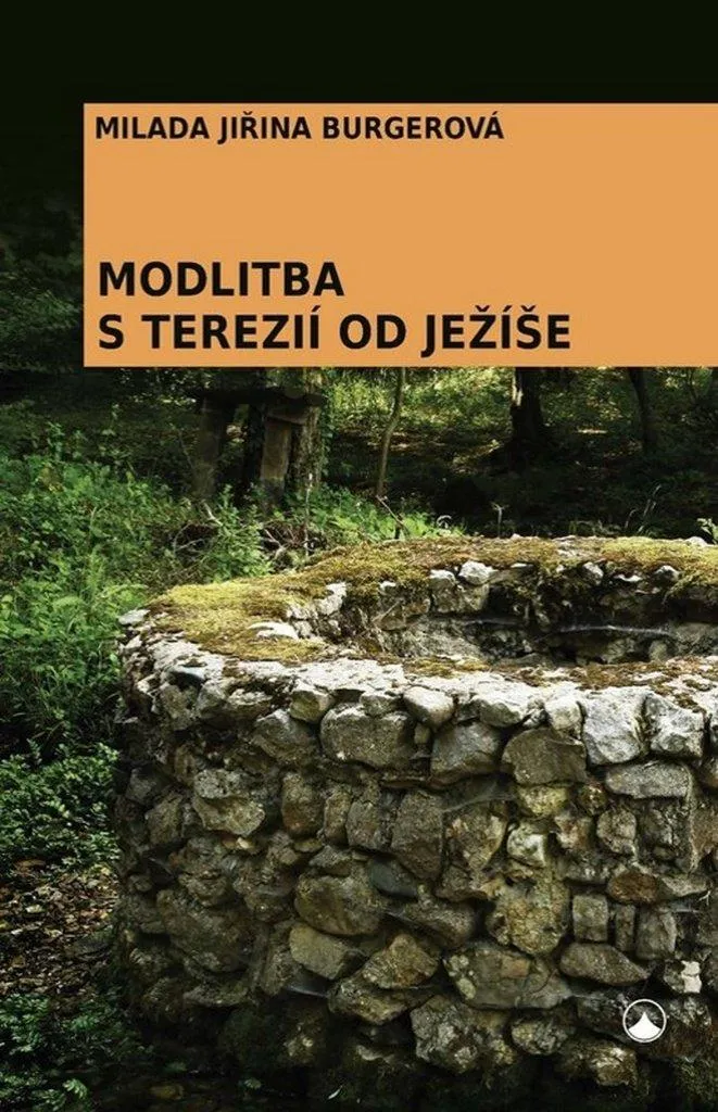Guide Spirituel Modlitba s Terezií : Méditer avec Sainte Thérèse d'Avila