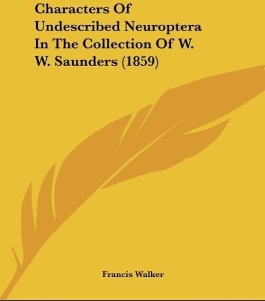 Characters Of Undescribed Neuroptera In The Collection Of W. W. Saunders (1859)