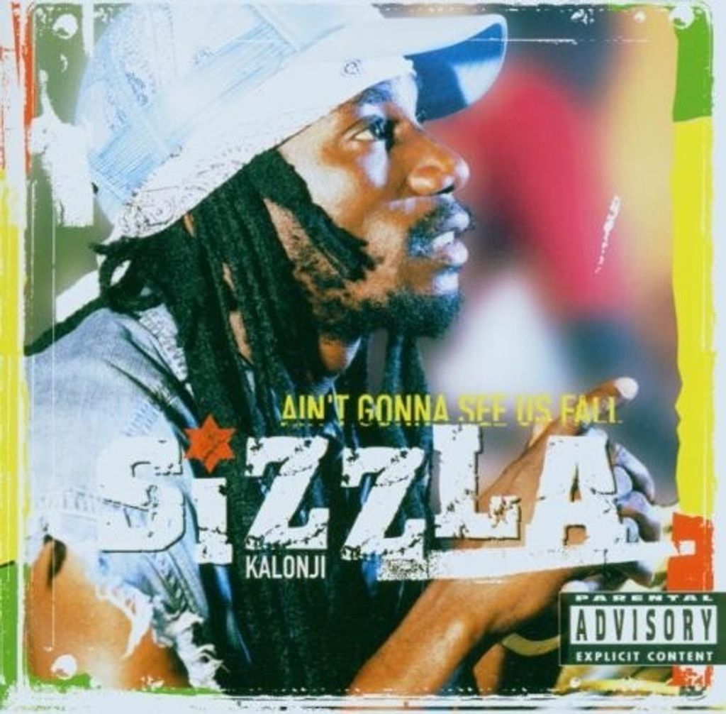 Sizzla-Ain't Gonna See Us Fall