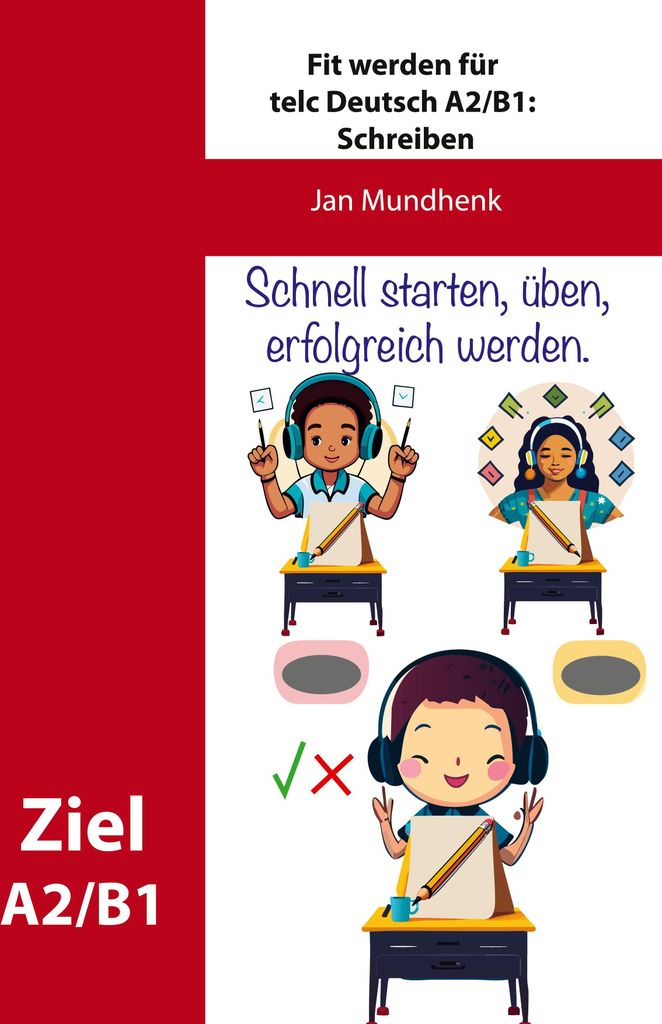 Fit werden für telc Deutsch A2/B1: Schreiben