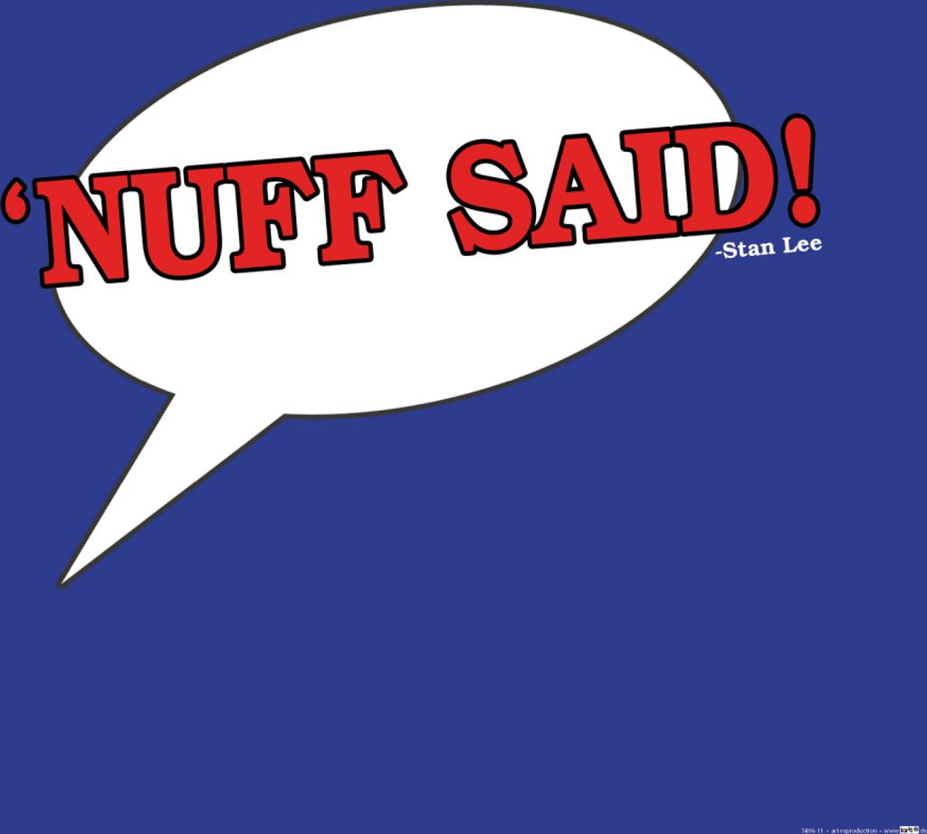 Comics Kunstdruck Bild - Nuff Said, Stan Lee Zitat (40 x 40 cm)