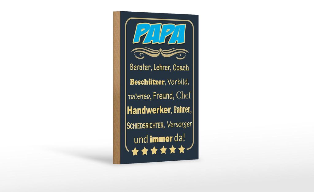 Holzschild Spruch 12x18cm Papa Berater Lehrer Freund immer