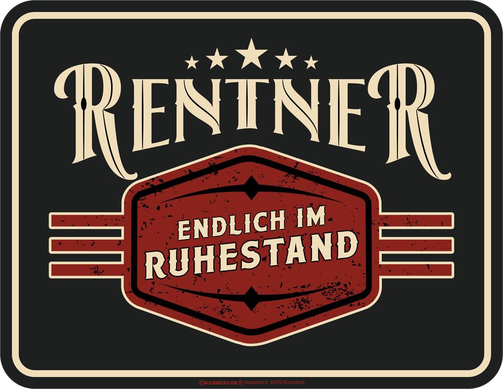 Ruhestand - Rentner - hochwertig bedrucktes Blechschild - Produktbild 