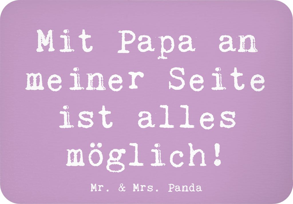 Mr. & Mrs. Panda Kühlschrankmagnet Spruch Papa Möglichmacher - Lavendeltraum - Geschenk, lieben, überraschen, Familienstütze, Danke sagen, Pinn...