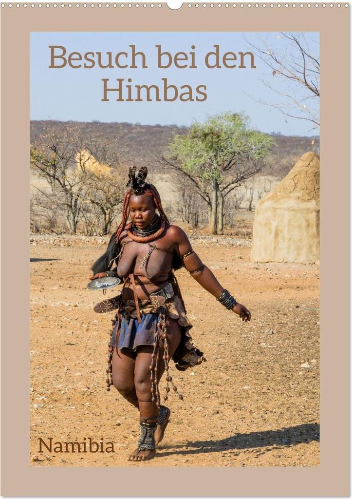 Besuch bei den Himbas - Namibia (Wandkalender 2026 DIN A2 hoch), CALVENDO Monatskalender