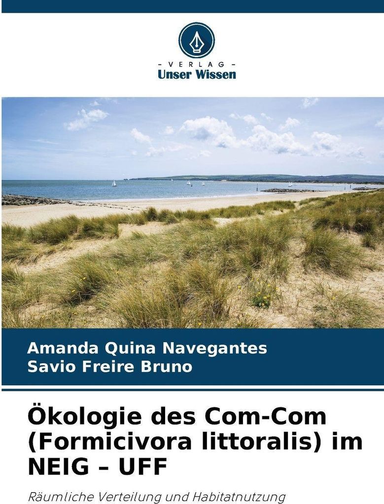 Ökologie des Com-Com (Formicivora littoralis) im NEIG - UFF