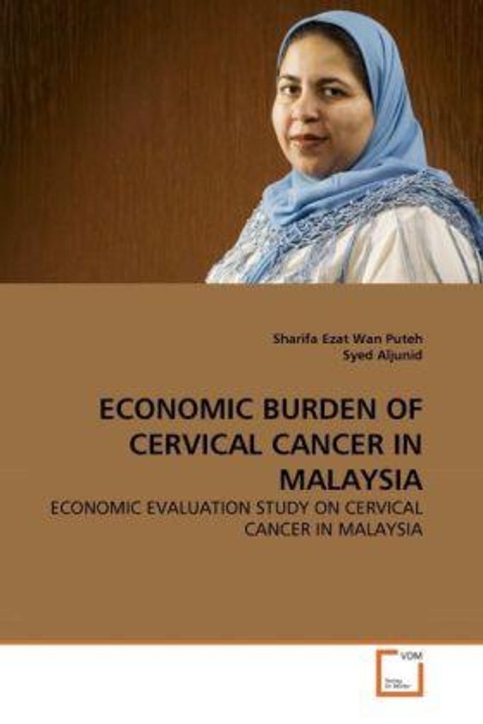 Wan Puteh, S: ECONOMIC BURDEN OF CERVICAL CANCER IN MALAYSIA