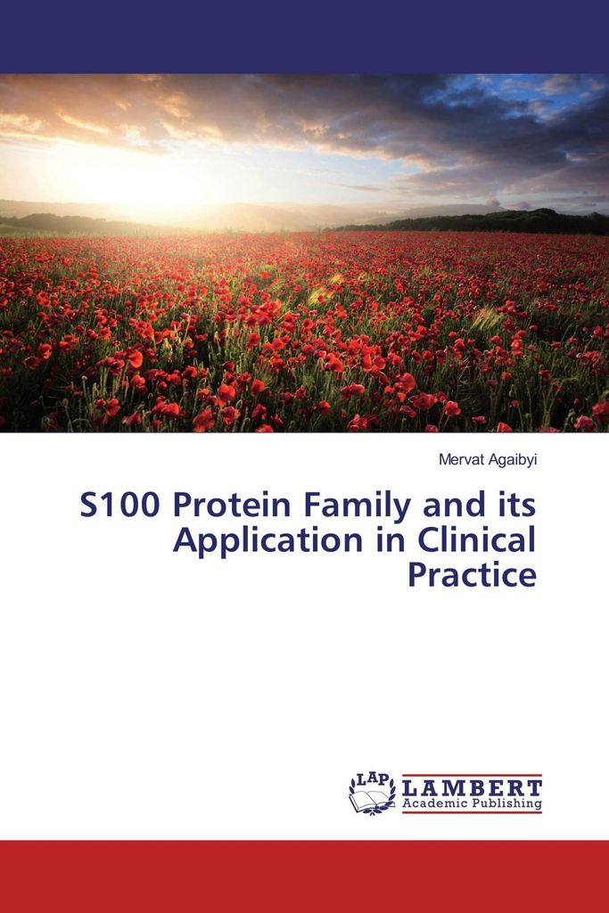 S100 Protein Family and its Application in Clinical Practice