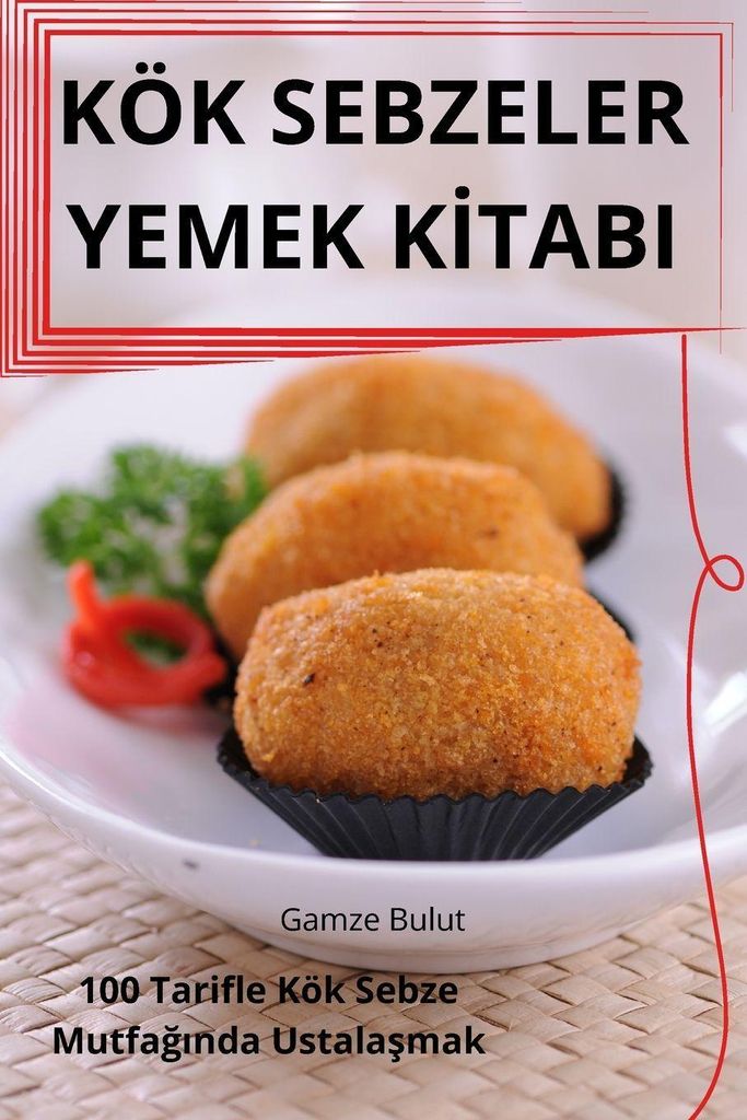 Kök Sebzeler Yemek K¿Tabi