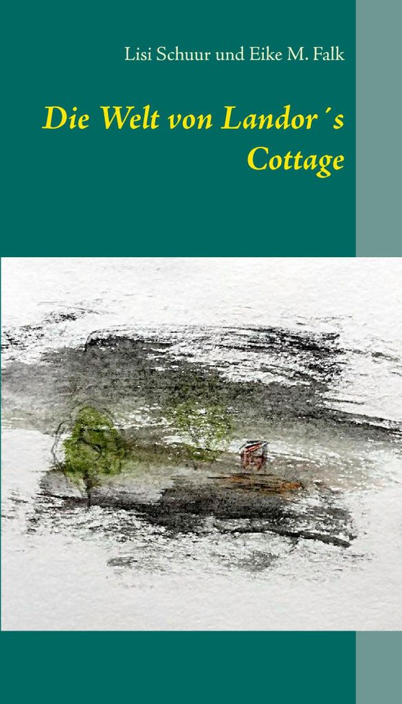 Die Welt von Landor ́s Cottage