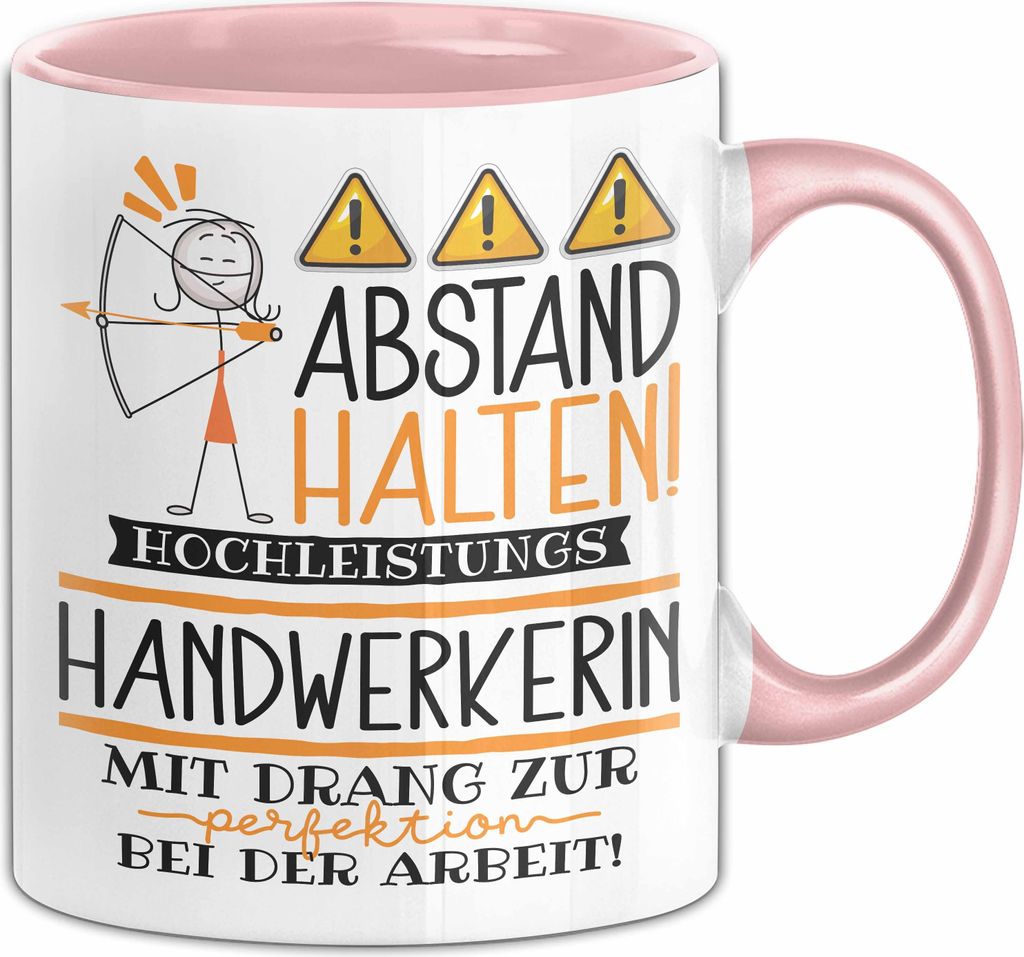 Handwerkerin Tasse Geschenk Lustig Abstand Halten Hochleistungs-Handwerkerin Mit Drang Zur Perfektion Bei Der Arbeit (Rosa)