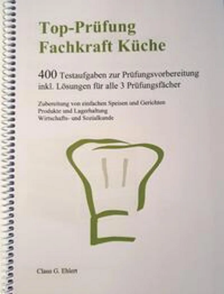 Top Prüfung Fachkraft Küche : manuel de préparation examen cuisine pro
