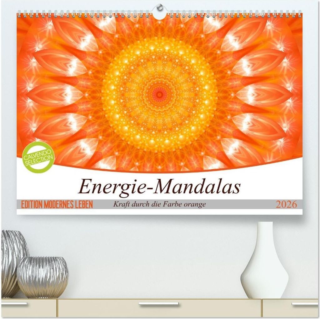 Energie - Mandalas in orange (hochwertiger Premium Wandkalender 2026 DIN A2 quer), Kunstdruck in Hochglanz