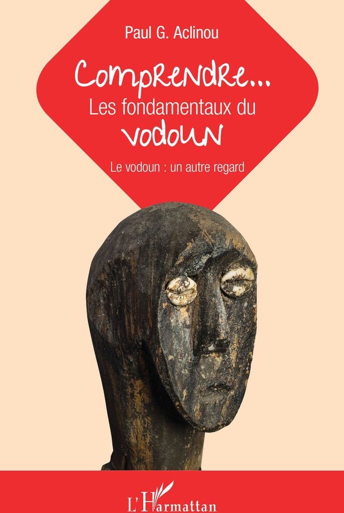 Comprendre... Les fondamentaux du vodoun
