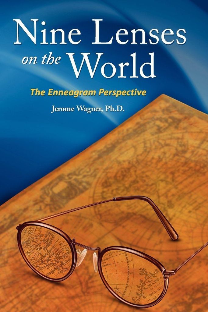 Nine Lenses on the World: the Enneagram Perspective.by Wagner, Peter New.