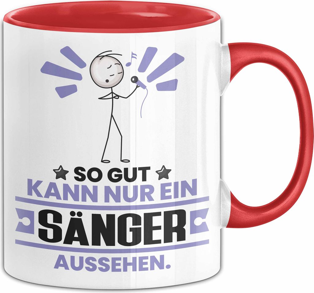 Sänger Geschenk Tasse So Gut Kann Nur Ein Sänger Aussehen Geschenkidee Kaffee-Becher (Rot)