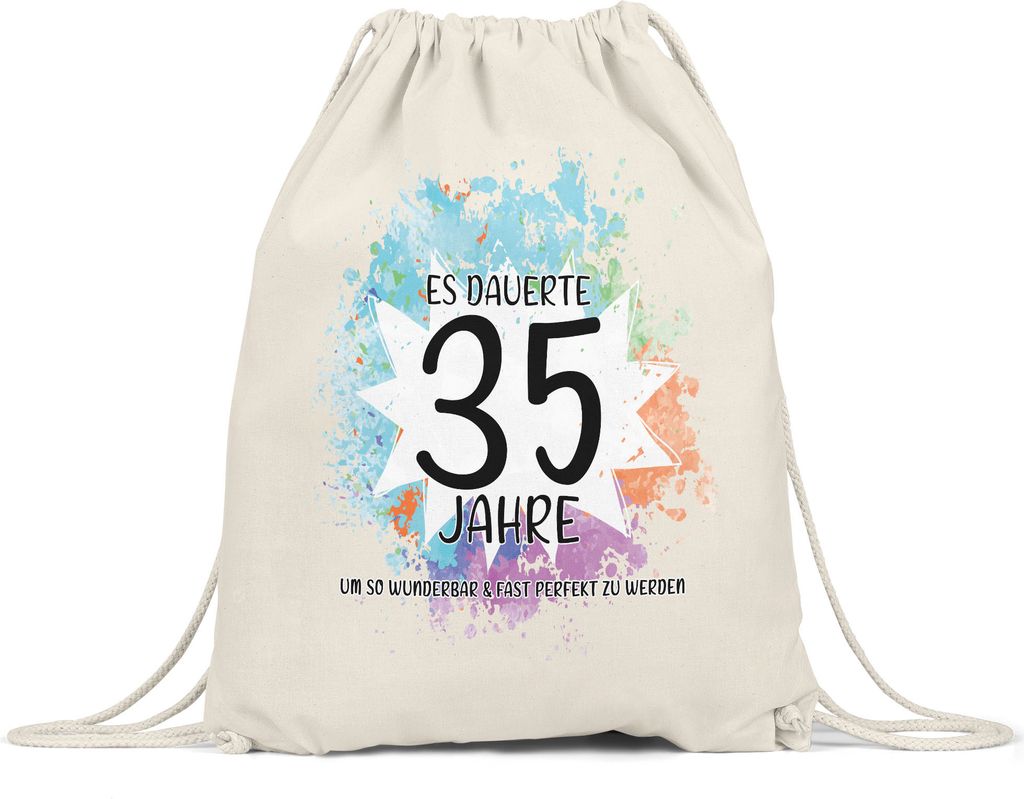 Es Dauerte 35 Jahre Um So Wunderbar Zu Werden Turnbeutel Gymsack Geburtstagsgeschenk 35 Jahre Alt Humor