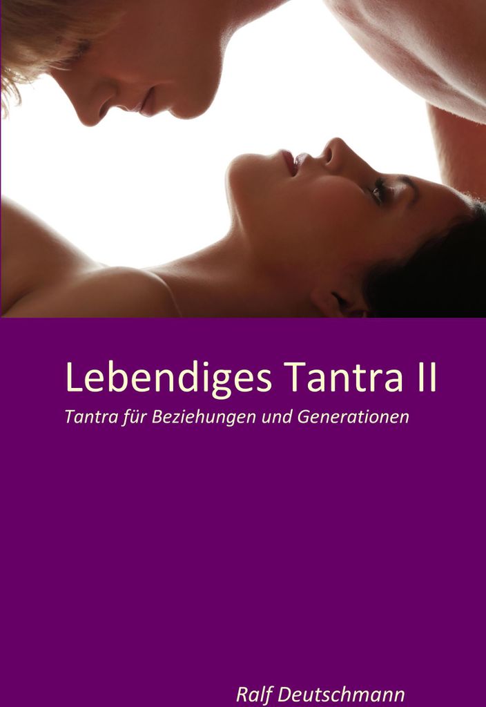 Lebendiges Tantra II