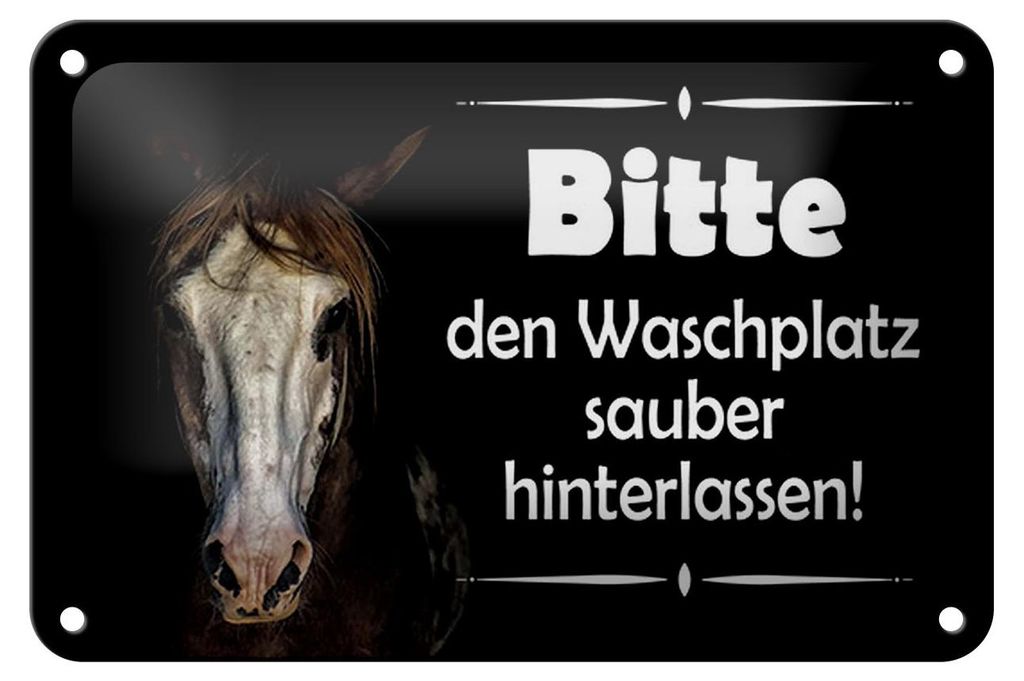 Blechschild Spruch 18x12cm Pferde bitte Waschplatz sauber