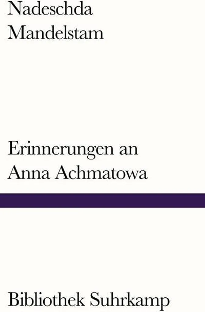 Erinnerungen an Anna Achmatowa - Édition Critique avec Récits Inédits