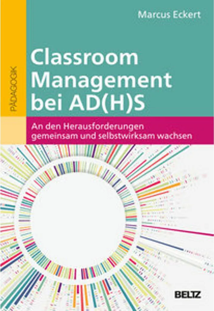 Classroom Management bei AD(H)S : Organiser sa Classe avec des Elèves