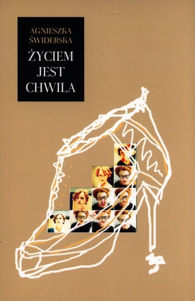 Życiem jest chwila - Agnieszka Świderska (Buch auf Polnisch)