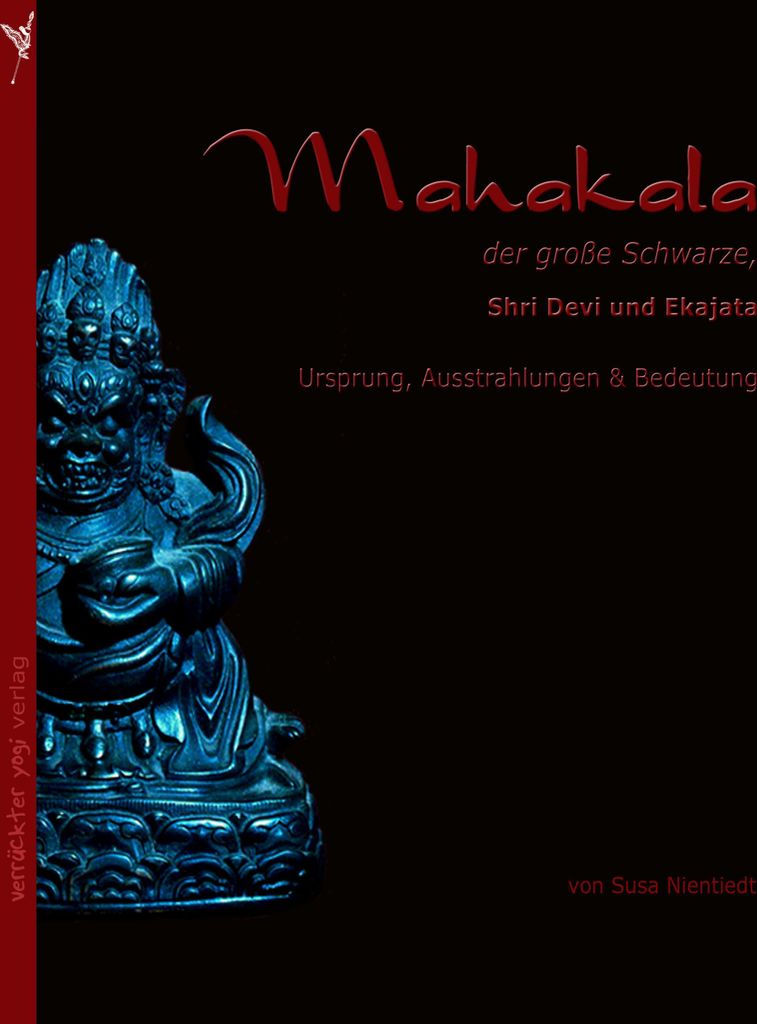 Mahakala, der große Schwarze