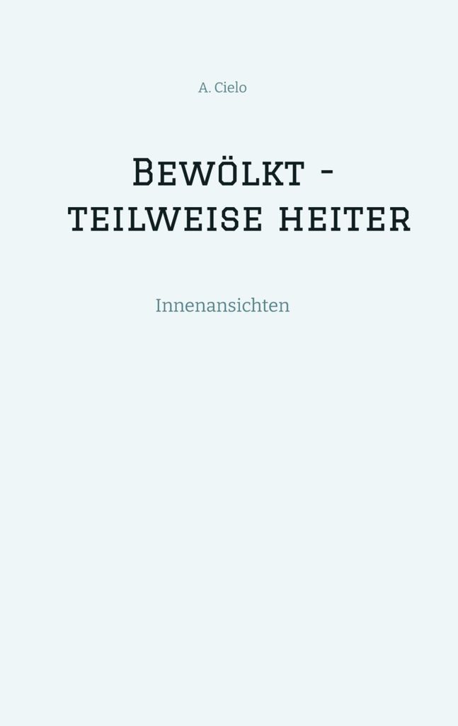 Bewölkt - teilweise heiter