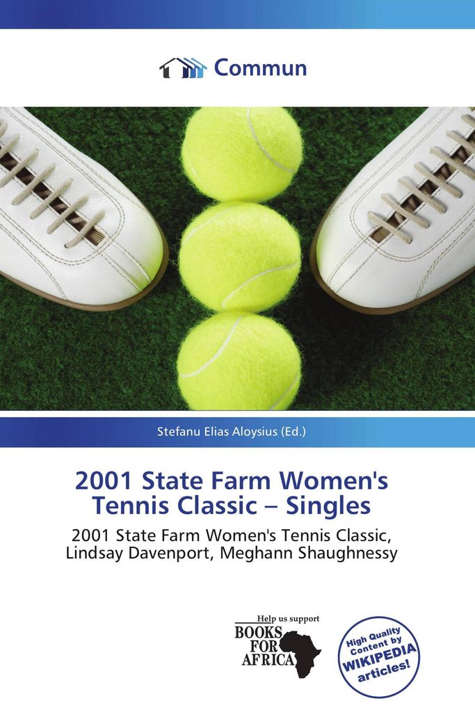 2001 State Farm Women's Tennis Classic - Singles