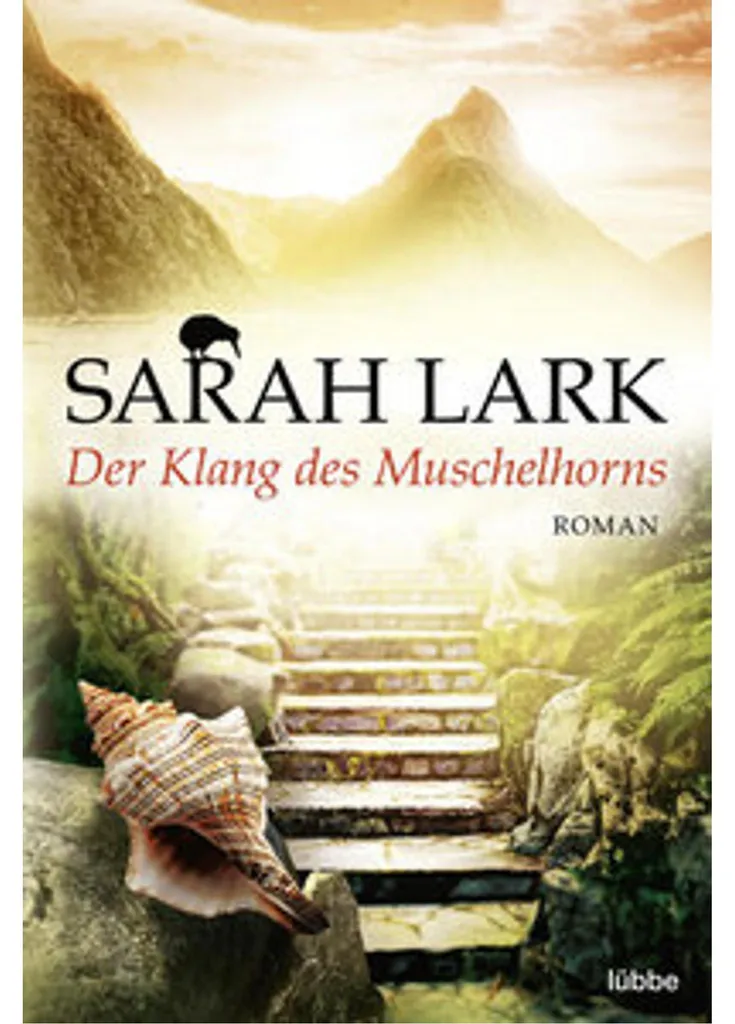 Der Klang des Muschelhorns Sarah Lark - Récit Épique en Nouvelle-Zélande