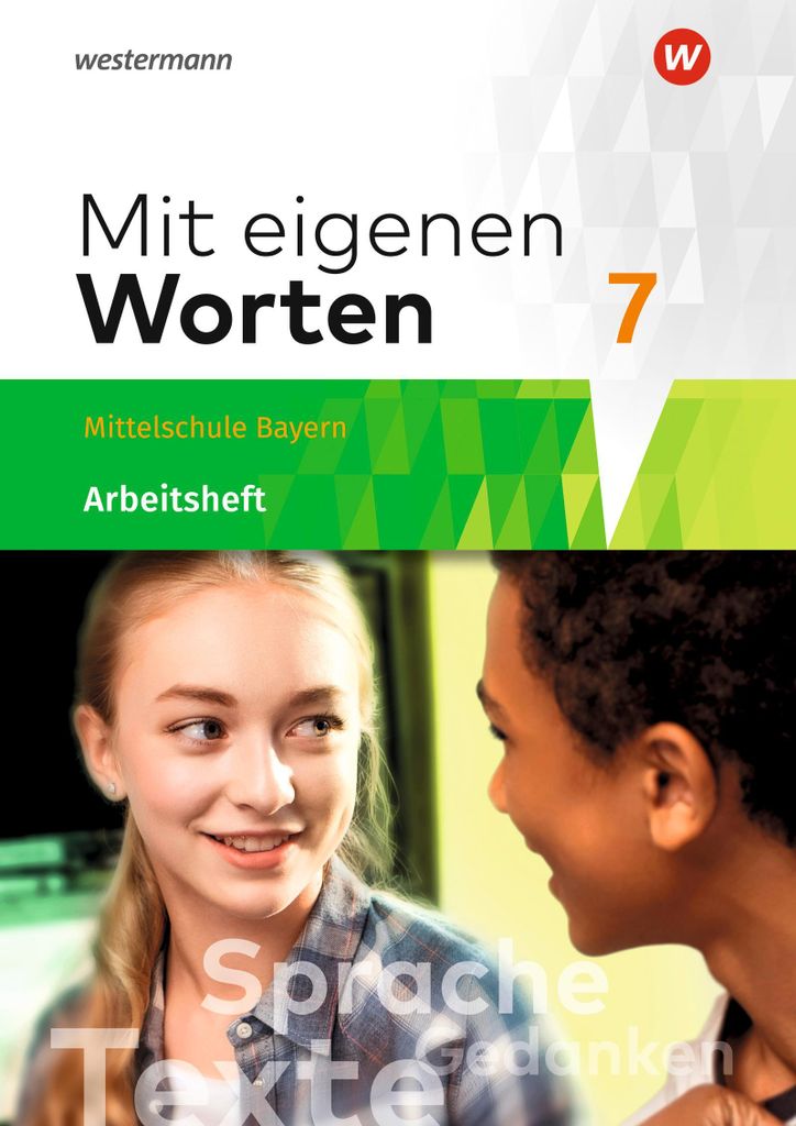 Mit eigenen Worten - Sprachbuch für bayerische Mittelschulen Ausgabe 2016