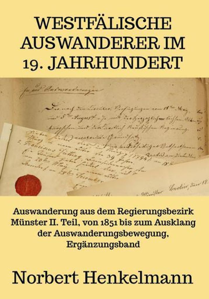 Westfälische Auswanderer im 19. Jahrhundert