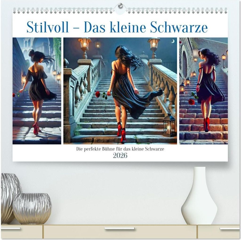 Stilvoll - Das kleine Schwarze (hochwertiger Premium Wandkalender 2026 DIN A2 quer), Kunstdruck in Hochglanz