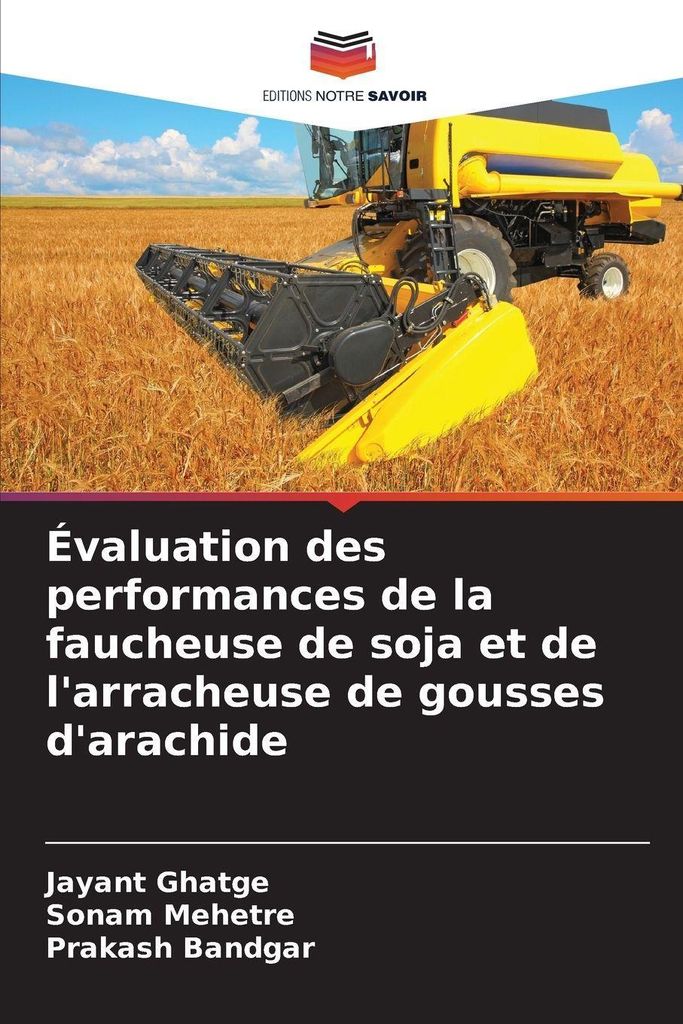 Évaluation des performances de la faucheuse de soja et de l'arracheuse de gousses d'arachide