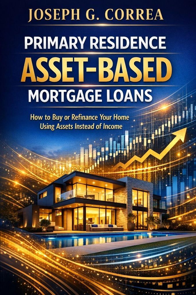 Primary Residence Asset-Based Mortgage Loans