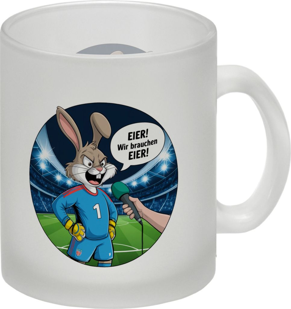 Kaninchen Torwart - EIER! Wir brauchen EIER! Glas Tasse für Fußballfans