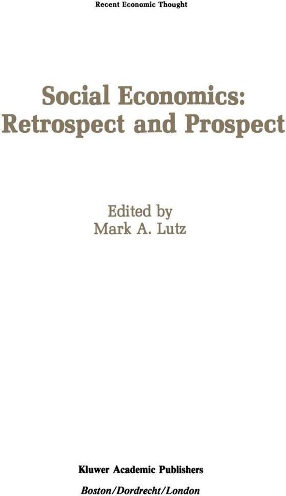Social Economics: Retrospect and Prospect