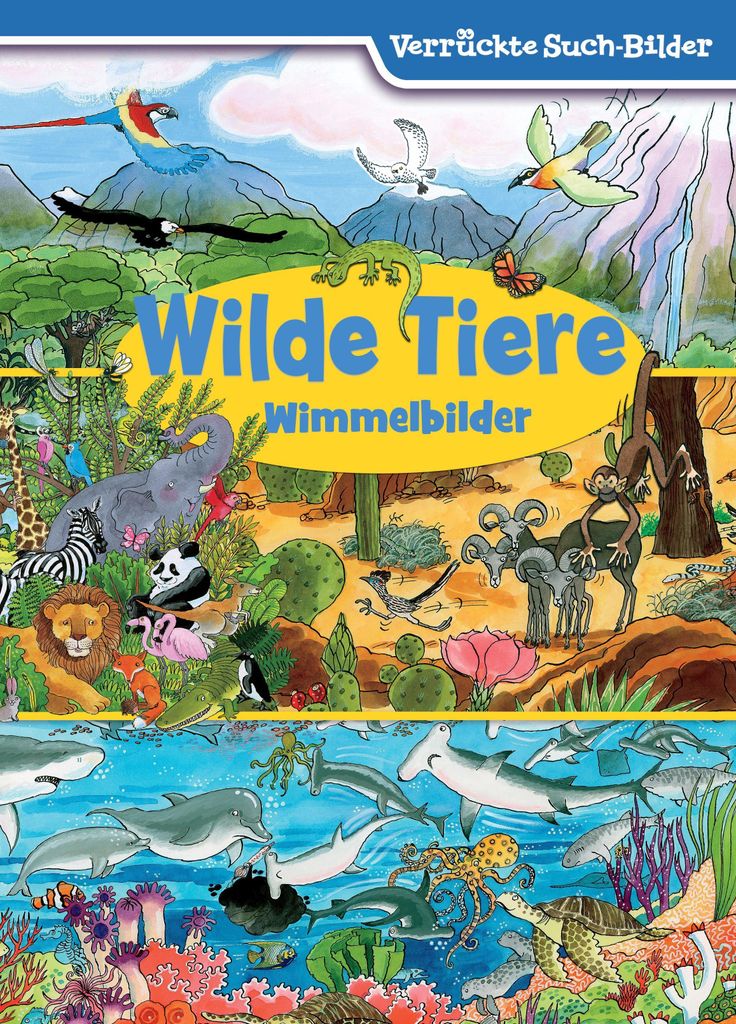 Wilde Tiere - Wimmelbilder - Verrückte Such-Bilder Produktbild 