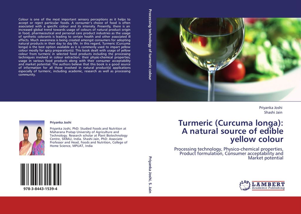 Turmeric (Curcuma longa): A natural source of edible yellow colour