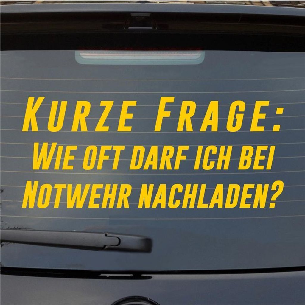 Heckscheibenaufkleber Kurze Frage Wie oft bei Notwehr nachladen 55x23 cm Gelb Auto Aufkleber Sticker