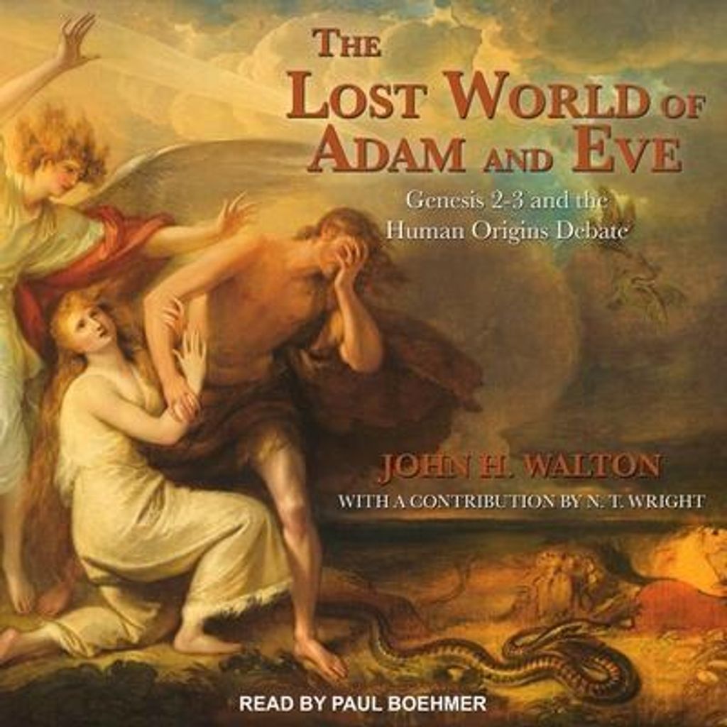 Die verlorene Welt von Adam und Eva: Genesis 2-3 und die Debatte über die Ursprünge des Menschen