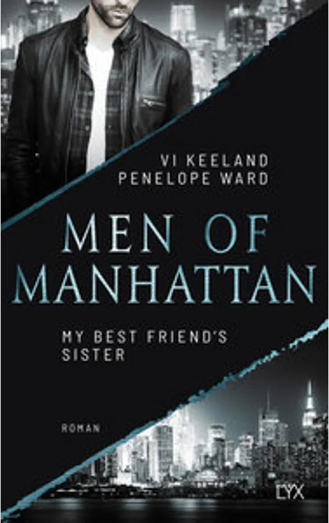 Men of Manhattan My Best Friend's Sister - Idée Cadeau Romance Adulte