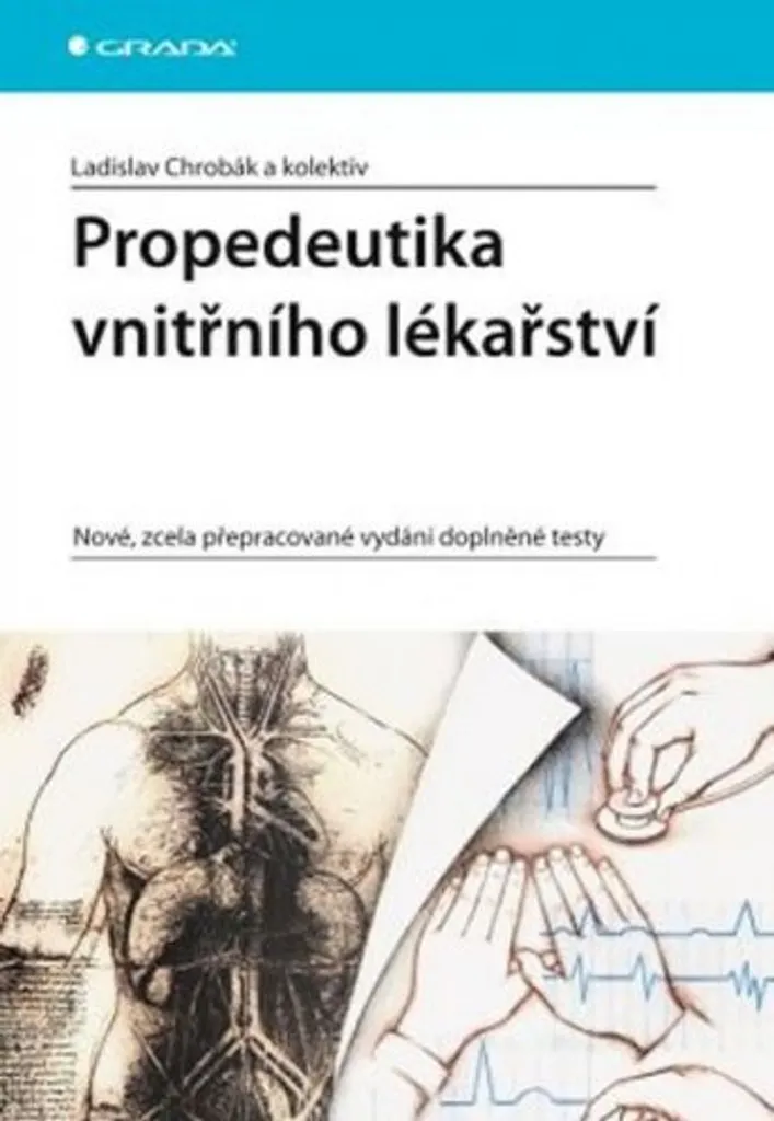 Propedeutika vnitřního lékařství : Manuel de Sémiologie Clinique Détaillé