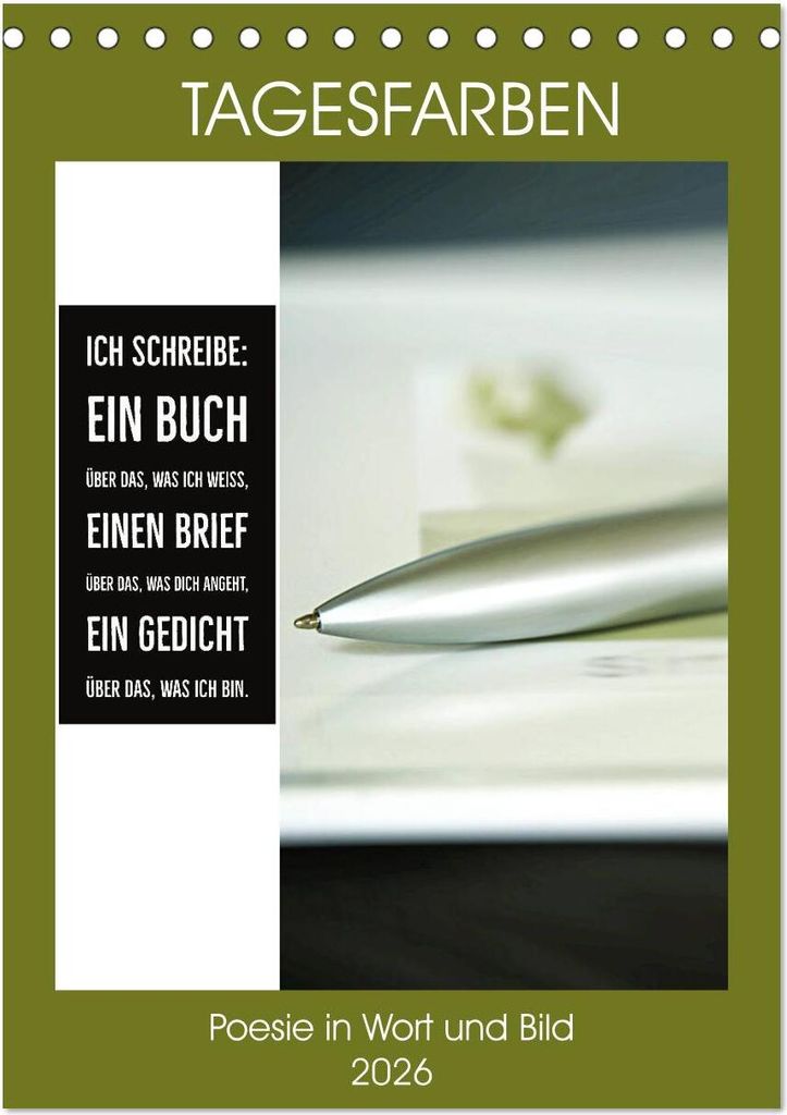 Tagesfarben - Poesie in Wort und Bild (Tischkalender 2026 DIN A5 hoch), CALVENDO Monatskalender