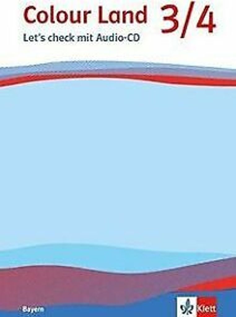 Colour Land ab Klasse 3. Ausgabe für Bayern. Let's check (Tests, Kopiervorlagen) 3. und 4. Schuljahr