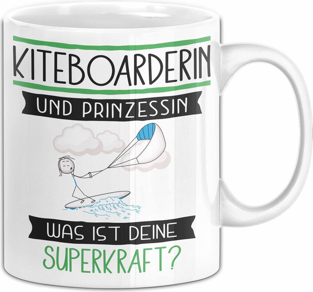 Kiteboarderin Und Prinzessin Tasse Geschenk Für Eine Kiteboarderin Geburtstag Was Ist Deine Superkraft (Weiß)
