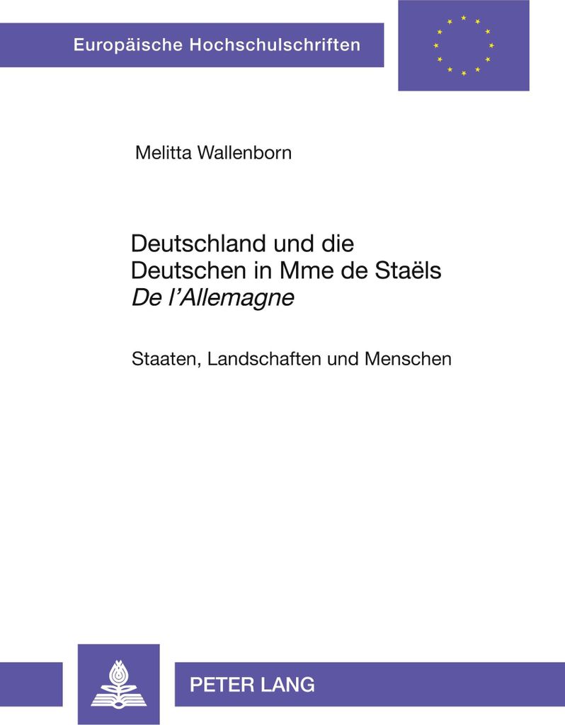 Deutschland und die Deutschen in Mme de Staëls De l'Allemagne