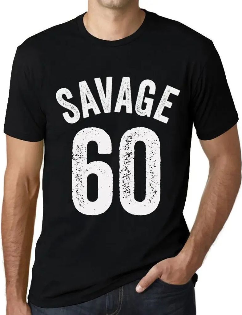 Herren Grafik T-Shirt Savage 60 Geschenk 60. Geburtstag Jahrestag 60 Jahre Jubiläum 60 Jährige Mann Jahrgang 1964 Kurzarm Lustige Druck