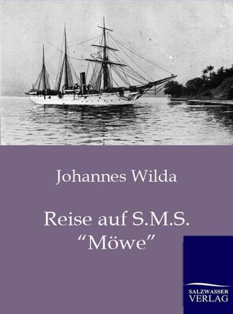 Reise auf S.M.S. "Möwe"
